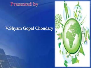 Energy conservation.