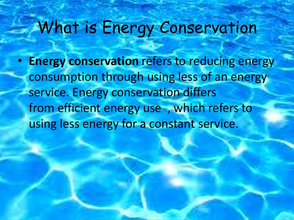 Energy Conservation How To Conserve Save Energy