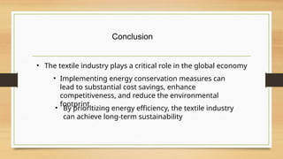 ENERGY CONSERVATION IN TEXTILE INDUSTRY.pptx