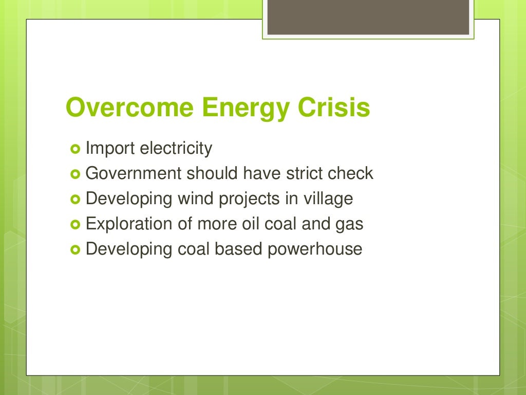 Energy crisis and its effects