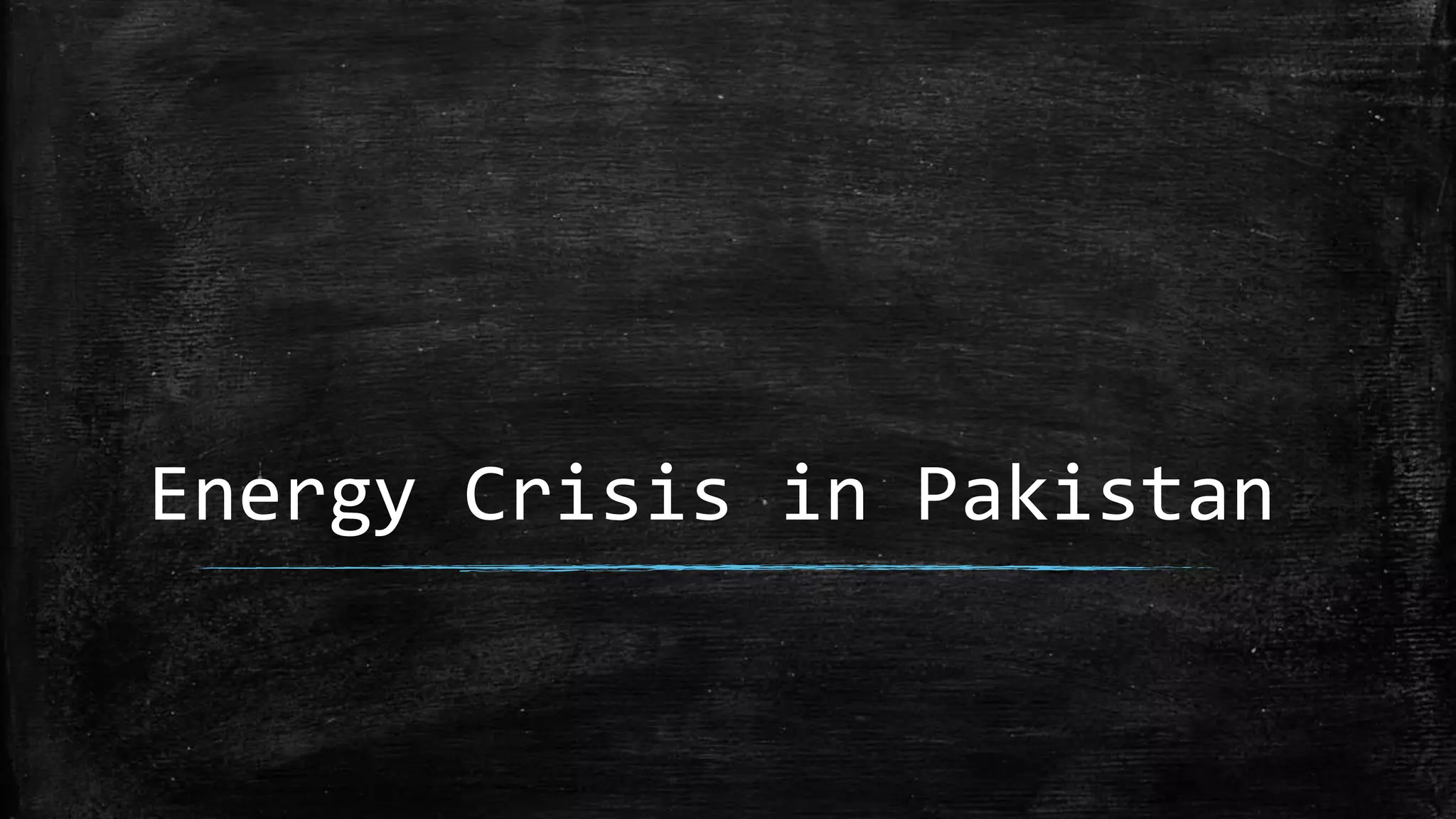 Energy Crisis in Pakistan Updated 2022.pptx