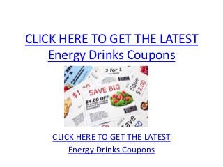 CLICK HERE TO GET THE LATEST
    Energy Drinks Coupons




    CLICK HERE TO GET THE LATEST
        Energy Drinks Coupons
 