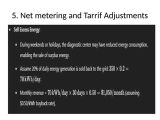 5. Net metering and Tarrif Adjustments
 