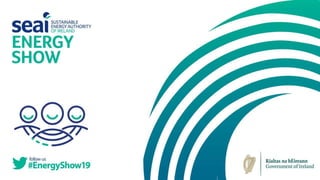 Update from:
Fiona Smith (Marketing and Communications Manager SEAI)
6th February 2019
2
 