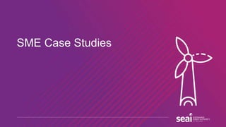 SME Case Studies
 