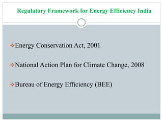 Energy efficiency policy in india | PPTX
