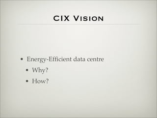 Building a Hyper Energy Efficient Data Center