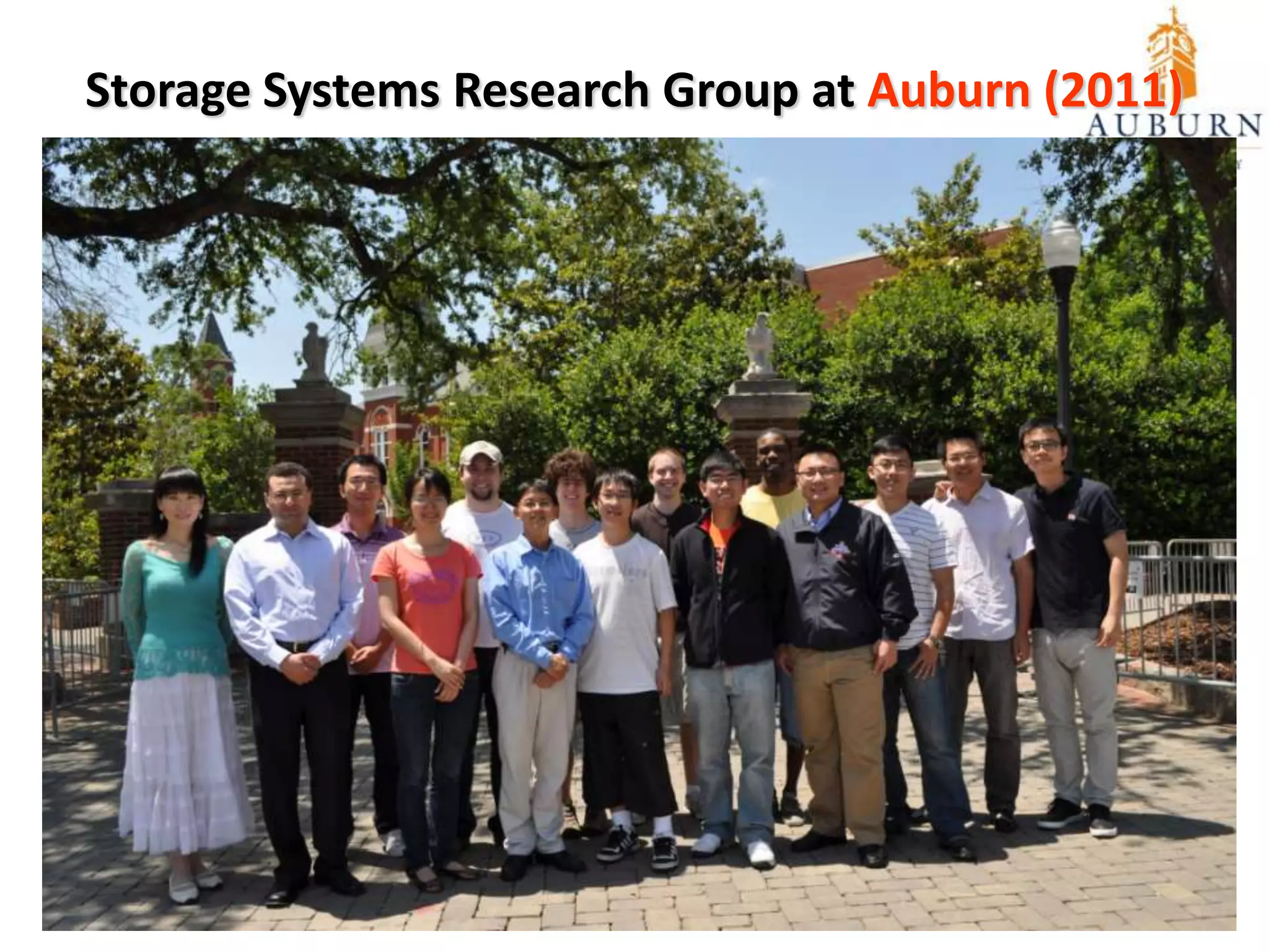 Storage Systems Research Group at Auburn (2008)2011/6/224