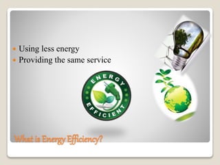 Energy efficient products (1) | PPTX
