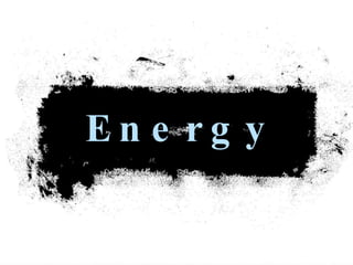 Energy 