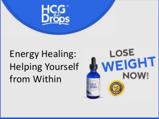 Energy Healing:
Helping Yourself
from Within
 