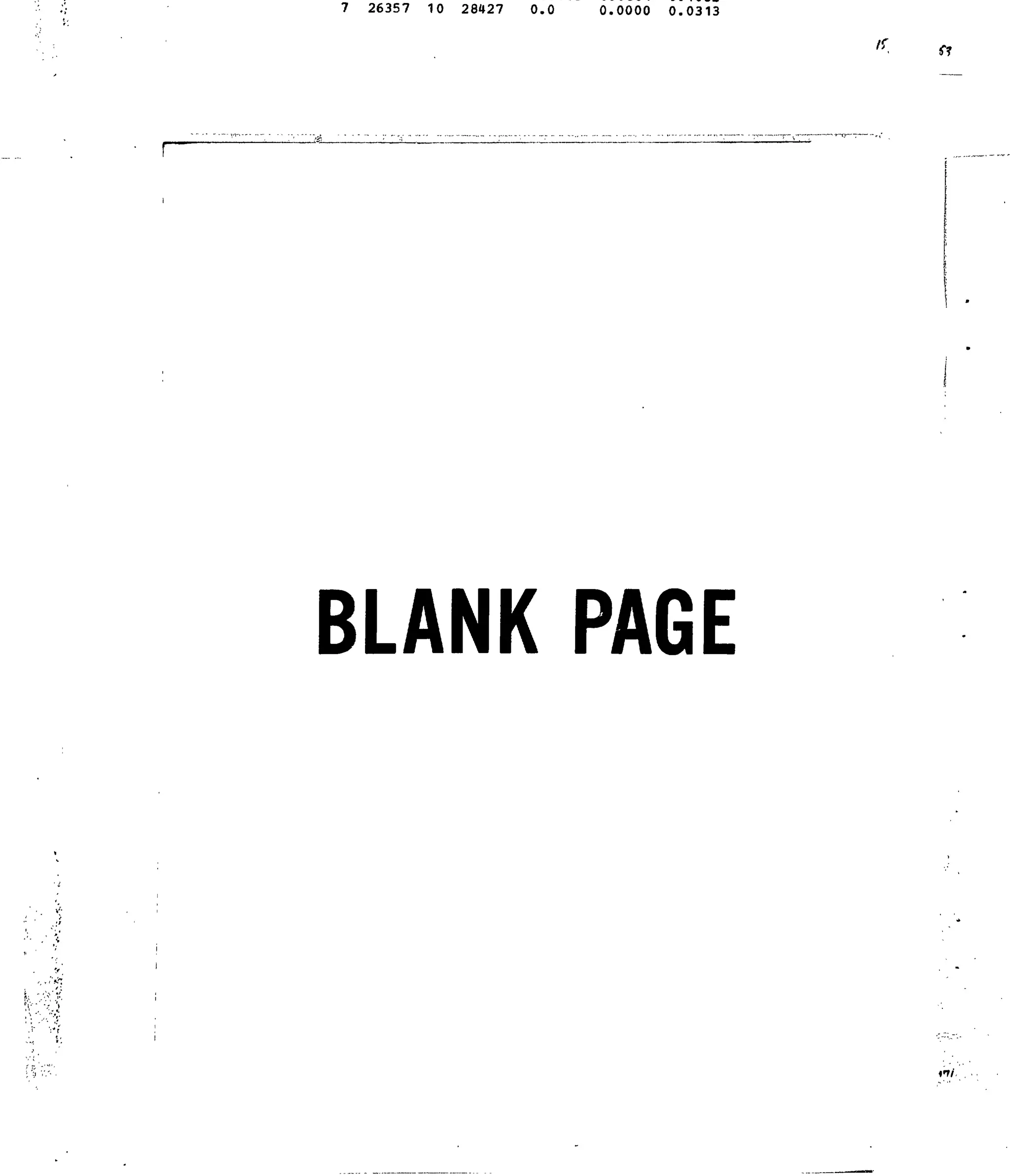 7 26357 10 28427 0.0 0.0000 0.0313
BLANK PAGE
 