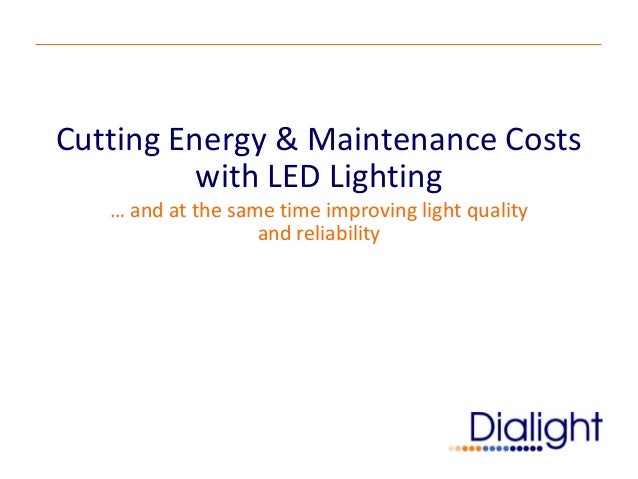 energy maintenance savings with led lighting