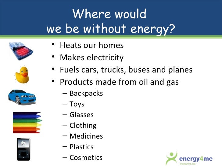 Energy Making Our Life Easier