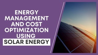 Energy management and cost optimization using solar energy | PDF