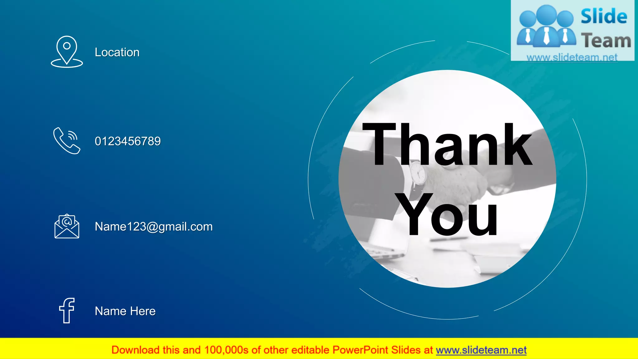 65
Location
0123456789
Name123@gmail.com
Name Here
Thank
You
 