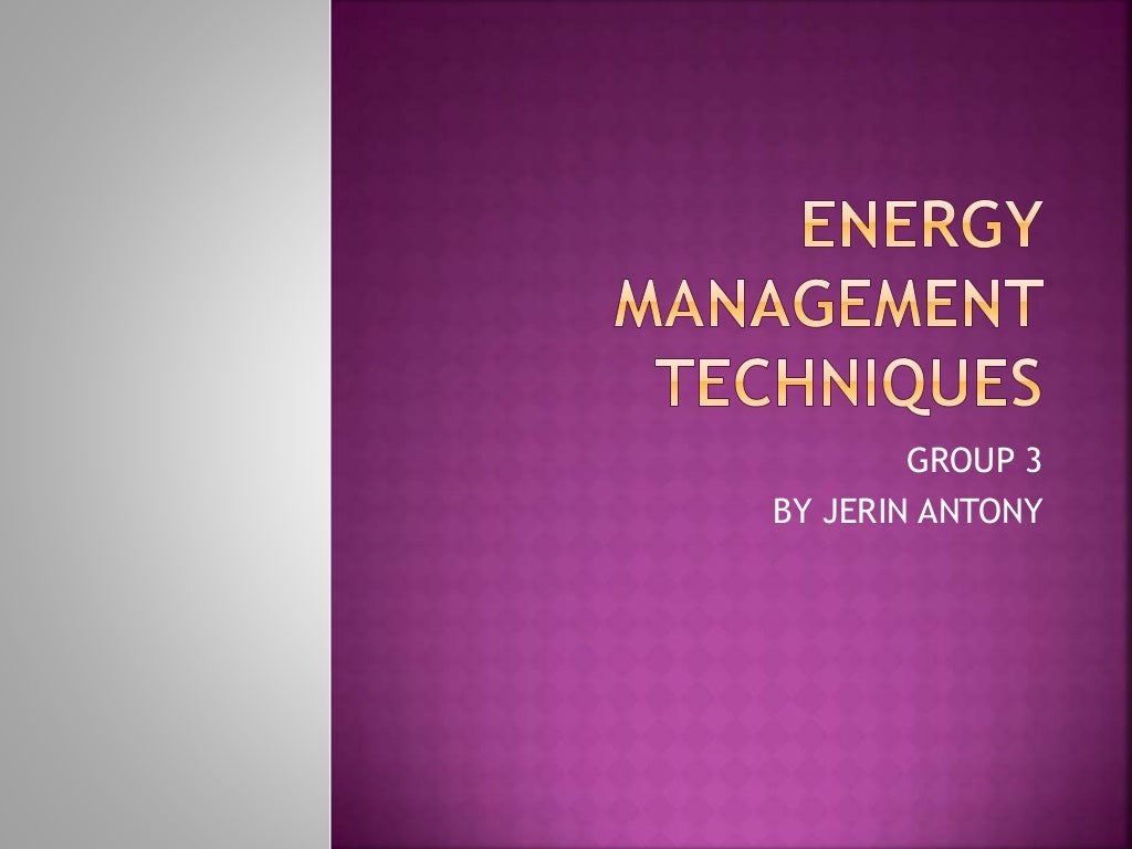 Energy management techniques