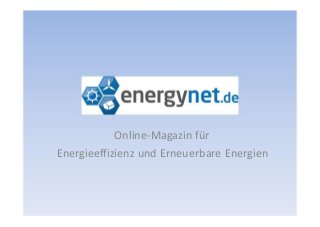 Online-Magazin für
Energieeffizienz und Erneuerbare Energien
 