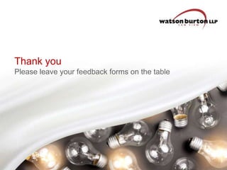 Thank you
Please leave your feedback forms on the table

 