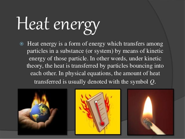 energy heat is a form of energy