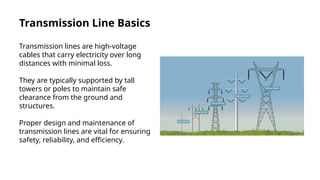 Transmission Line Application Examples Energy Production And Transmission Line.pptx