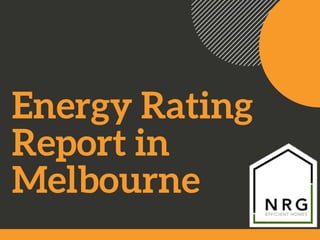 Energy Rating
Report in
Melbourne
 