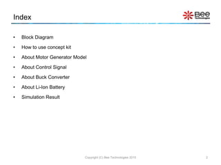 Index
• Block Diagram
• How to use concept kit
• About Motor Generator Model
• About Control Signal
• About Buck Converter...