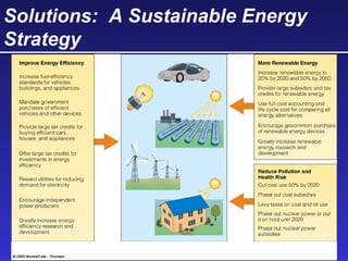 Solutions: A Sustainable Energy
Strategy
 