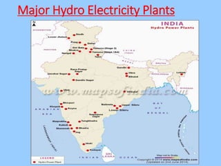 Major Hydro Electricity Plants
 