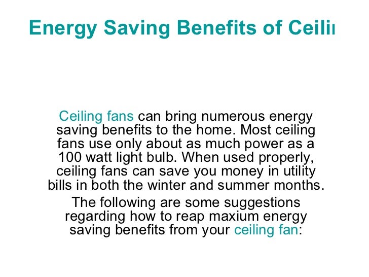 Energy saving benefits of ceiling fans
