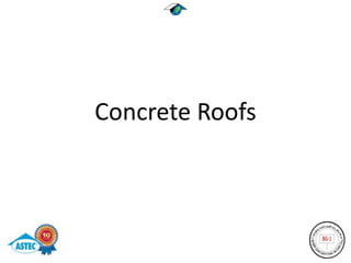 Concrete Roofs
 