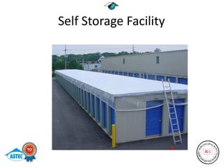 Self Storage Facility
 
