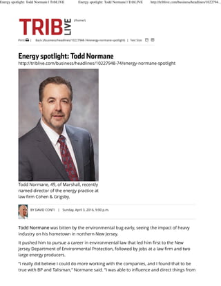 Energy spotlight: Todd Normane | TribLIVE Energy spotlight: Todd Normane | TribLIVE http://triblive.com/business/headlines/1022794...
 