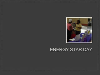 ENERGY STAR DAY
 