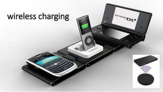 wireless charging
 
