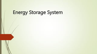 Energy Storage System
 