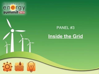PANEL #3 Inside the Grid 