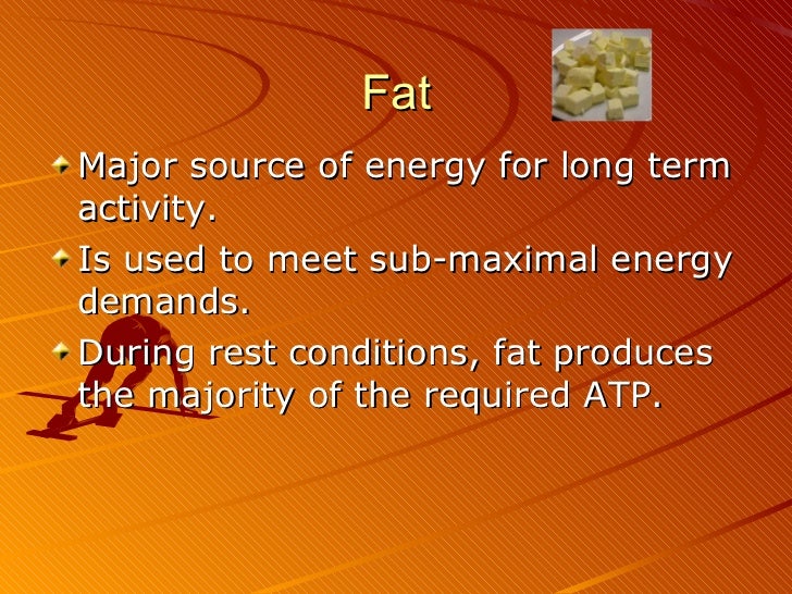 The Role Of Carbohydrate, Fat And Protein As Fuels For Aerobic And Anaerobic Energy Production