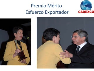 Premio Mérito  Esfuerzo Exportador 