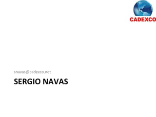 SERGIO NAVAS  [email_address] 