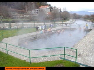 Piscina con auga termal en Riocaldo-Lobios.

 