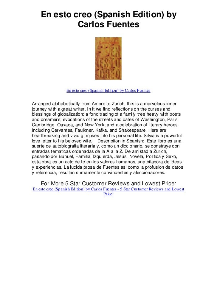 En esto creo spanish edition by carlos fuentes 5 star review
