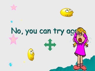 No, you can try again
 