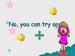 No, you can try again
 