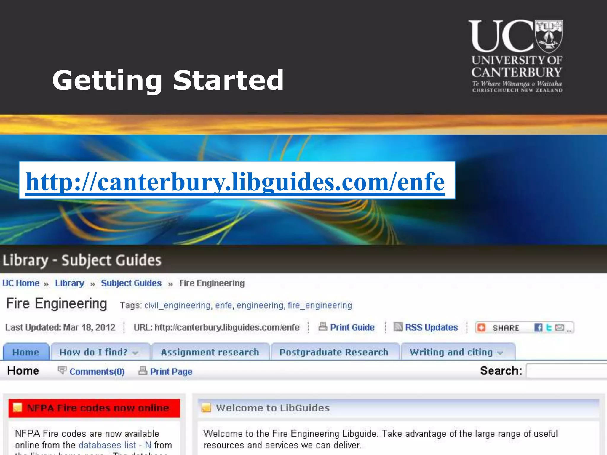 Getting Started


http://canterbury.libguides.com/enfe
 