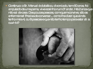  C ntinuo o Sr. Ma l éd b tic , d rc d , te 5 a s fo
   o      :        nue ia é o ivo ia o m 0 no , i
 a p d d um p rna vives zinhonum3 a a Há2a sq
  m uta o e a e ,          o          º nd r.    no ue
 nã s i d c s . Da p uc sp s o s c mq mc nvive s oa
   o a e a a s o a e s a , o ue o             , ã s
 e rm ira ! P c ad c nve a c m lhed r q a a
  nfe e s re is e o rs r... o o         ize ue ind
 te m is4 o 8p s o seq nã te te p p rae ta a a
   nho a , u e s a        ue o nho m o a s r li
 ouvi-lo?
 