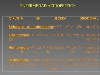ENFERMEDAD ACIDOPEPTICA
 