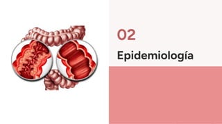 Epidemiología
02
 