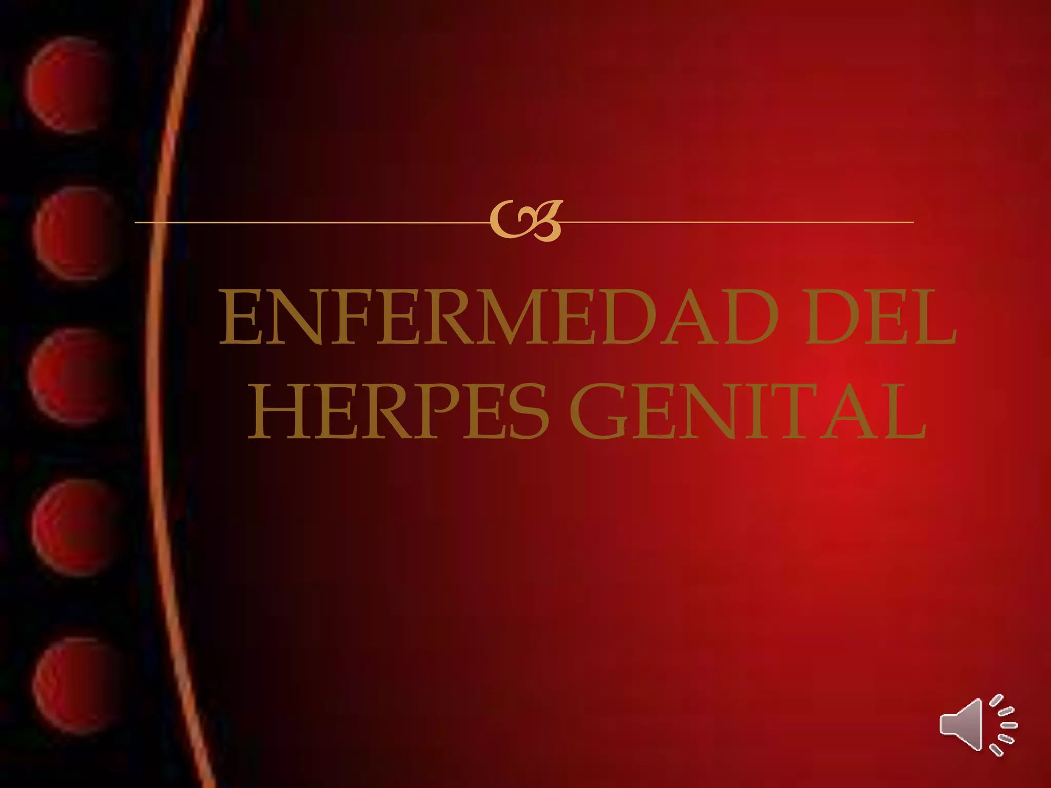 Enfermedad del herpes genital PPT