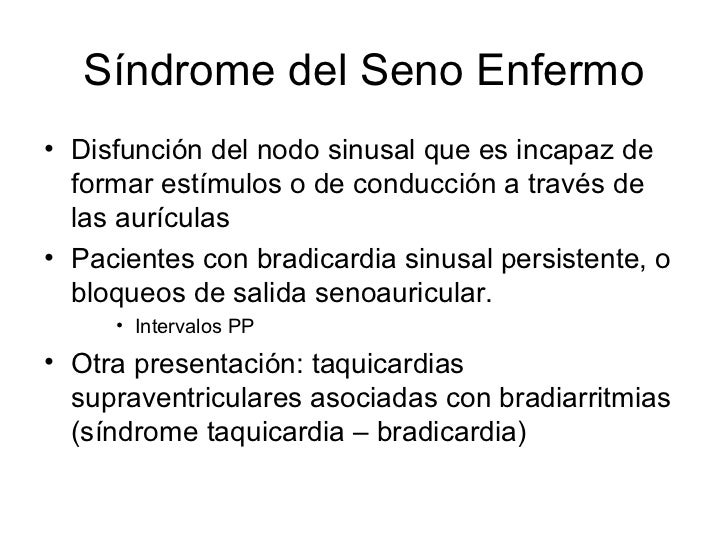 Enfermedad del nodo sinusal enfermo (snse)